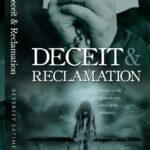 Deceit and Reclamation by Beverley Latimer