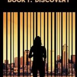 Almost Human–Discovery Book 1 by Ashleigh Reverie